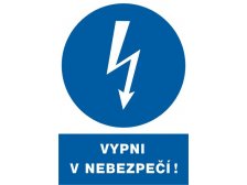 Tabulka bezpečnostní - Vypni v nebezpečí