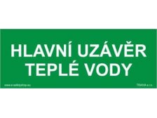 Tabulka bezpečnostní zakázková Uzávěr teplé vody
